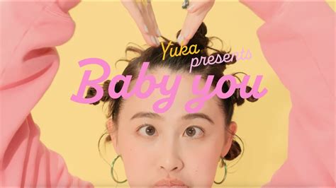 yuka singer|baby you japanese song.